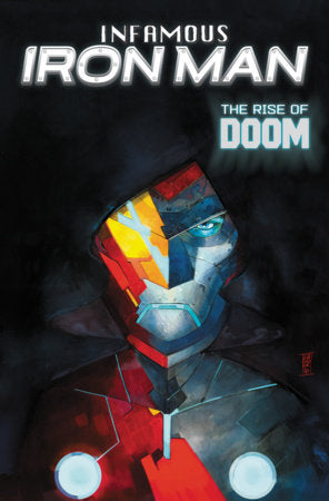 Infamous Iron Man: The Rise Of Doom TP (Limit 1 Per Cover) (rel:07/14)