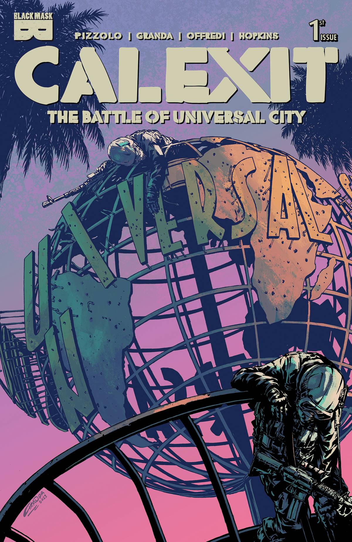 CALEXIT BATTLE OF UNIVERSAL CITY #1 (Limit 2 Per Cover) (rel:07/23)~