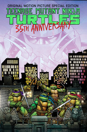 Teenage Mutant Ninja Turtles Original Motion Picture Special Edition: 35th Anniversary TP  (Limit 2 Per Cover) (rel:12/02)