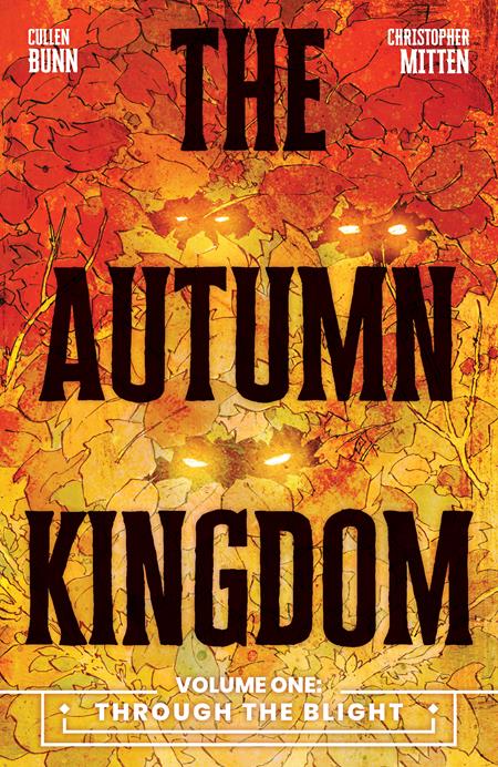 AUTUMN KINGDOM TP VOL 01 THROUGH THE BLIGHT (Limit 2 Per Cover) (rel:09/03)