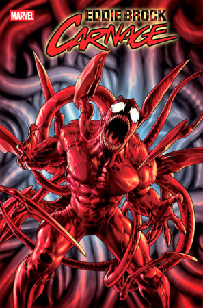 EDDIE BROCK: CARNAGE #5 (Limit 2 Per Cover) (rel:06/11)~