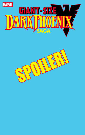 GIANT-SIZE DARK PHOENIX SAGA #1 (Limit 2 Per Cover) (rel:06/11)~