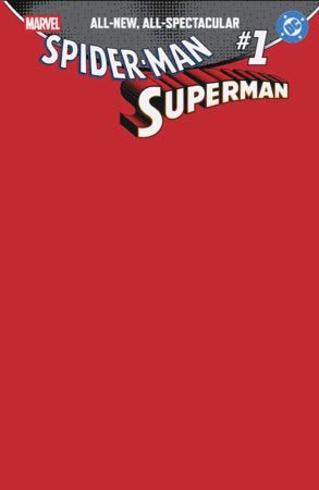 MARVEL/DC: SPIDER-MAN/SUPERMAN #1 (Limit 2 Per Cover) (rel:04/22)~