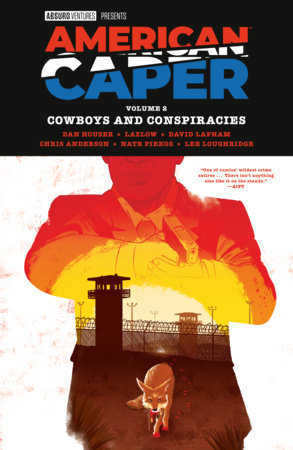 American Caper Volume 2: Cowboys and Conspiracies TP (Limit 1 Per Cover) (rel:10/27)