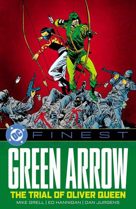 DC FINEST GREEN ARROW THE TRIAL OF OLIVER QUEEN TP (Limit 2 Per Cover) (rel:02/10)