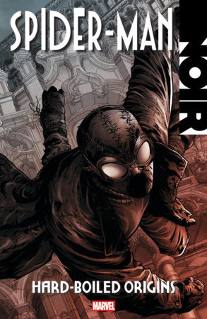 Spider-Man Noir: Hard-Boiled Origins TP (Limit 2 Per Cover) (rel:09/30)