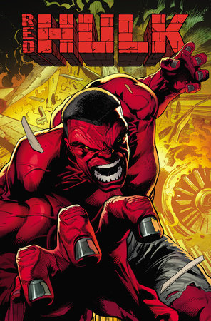 Red Hulk Vol. 1: Prisoner of War TP (Limit 2 Per Cover) (rel:10/21)~