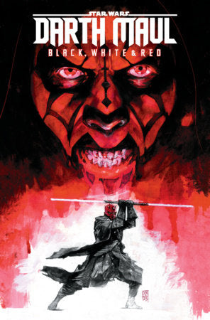 STAR WARS: DARTH MAUL - BLACK, WHITE & RED TREASURY EDITION (rel:05/06)