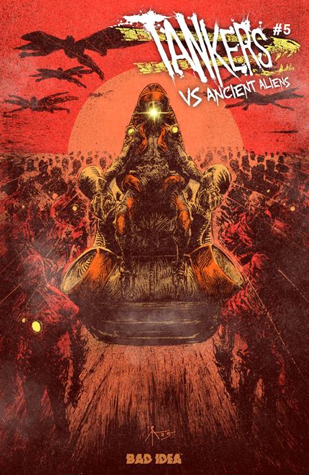 TANKERS VS ANCIENT ALIENS #5 (OF 5) (Limit 2 Per Cover) (rel:10/21)