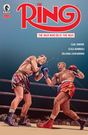 The Ring: The Man Who Beat the Man #4 (Limit 2 Per Cover) (rel:10/07)