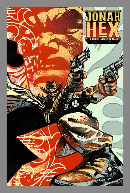 JONAH HEX AND THE SHADOW OF DEATH #3 (OF 6) (Limit 2 Per Cover) (rel:12/02)