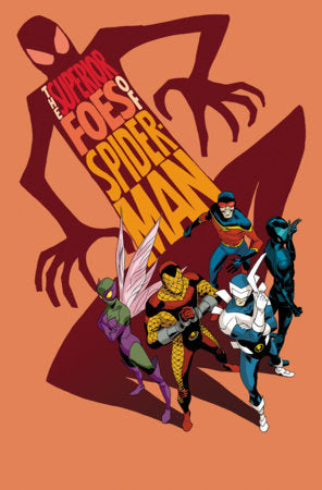 The Superior Foes Of Spider-Man TP (Limit 1 Per Cover) (rel:06/16)
