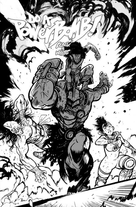 DO A POWERBOMB BLACK AND WHITE #2 (OF 3) (Limit 2 Per Cover) (rel:08/26)