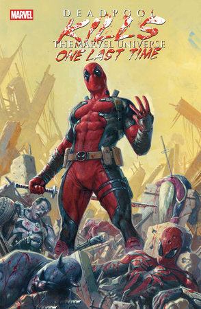 Deadpool Kills The Marvel Universe One Last Time TP (Limit 2 Per Cover) (rel:12/02)