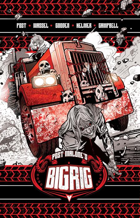 POST MALONES BIG RIG TP VOL 01 (MR) (Limit 2 Per Cover) (rel:04/08)