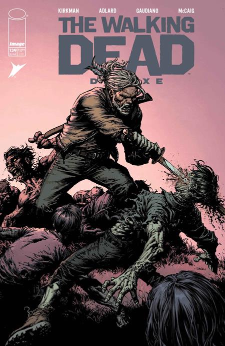 WALKING DEAD DELUXE #139 (MR) (Limit 1 Per Cover) (rel:06/17)
