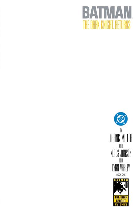 BATMAN THE DARK KNIGHT RETURNS #1 (OF 4) FACSIMILE EDITION (Limit 2 Per Cover) (rel:02/25)