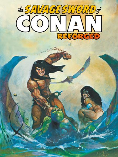 SAVAGE SWORD OF CONAN REFORGED #6 (MR) (Limit 2 Per Cover) (rel:08/12)