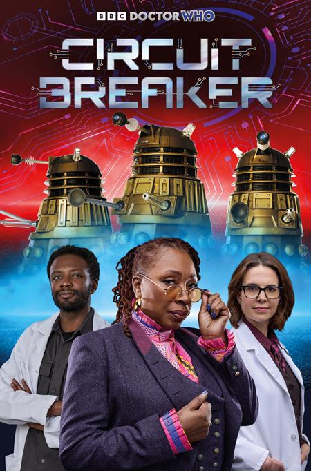 DOCTOR WHO CIRCUIT BREAKER #2 (OF 2) (Limit 2 Per Cover) (rel:08/05)