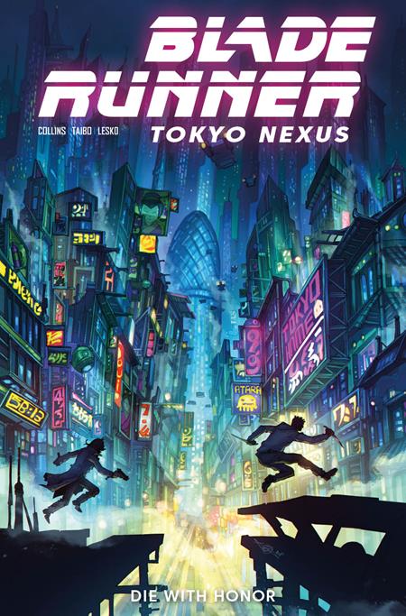 BLADE RUNNER TOKYO NEXUS DIE WITH HONOR #1 (OF 4) (Limit 2 Per Cover) (rel:11/04)