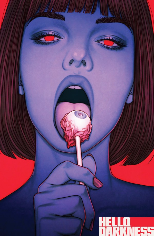 Hello Darkness #17 (Limit 2 Per Cover) (rel:12/24)~