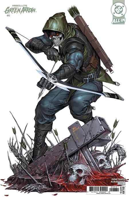 ABSOLUTE GREEN ARROW #6 (OF 12) (Limit 2 Per Cover) (rel:10/21)