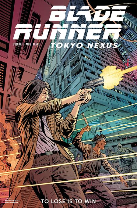 BLADE RUNNER TOKYO NEXUS TO LOSE IS TO WIN #4 (OF 4) (Limit 2 Per Cover) (rel:08/12)