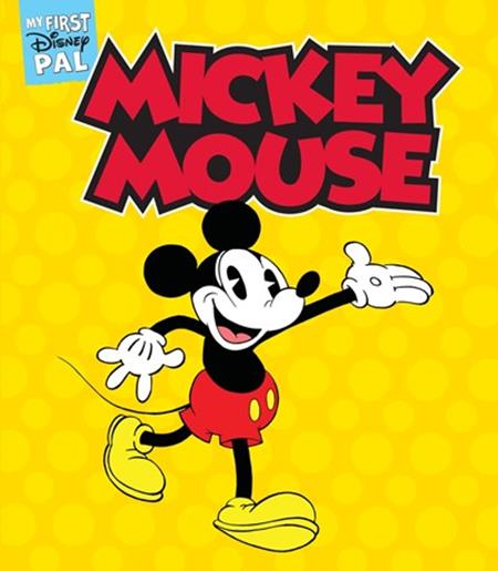 MY FIRST DISNEY PAL HC MICKEY MOUSE (Limit 2 Per Cover) (rel:10/08)