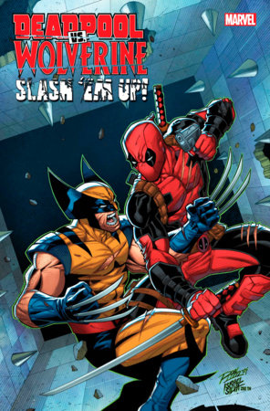 DEADPOOL VS. WOLVERINE: SLASH 'EM UP #1 (rel:03/26)~