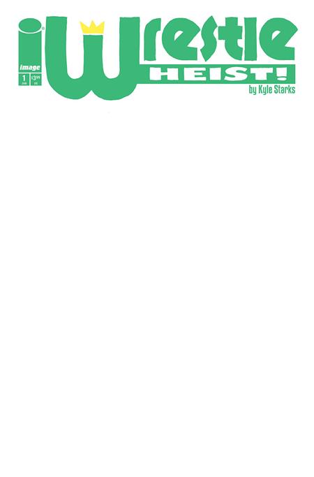 WRESTLE HEIST #1 (OF 5) (Limit 2 Per Cover) (rel:12/17)~