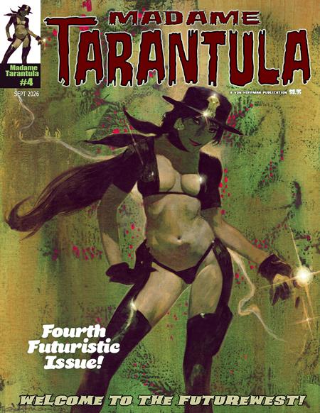 MADAME TARANTULA MAGAZINE #4 (Limit 2 Per Cover) (rel:10/07)