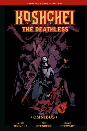 Koshchei the Deathless Omnibus HC (Limit 1 Per Cover) (rel:06/16)