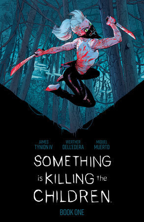 Something is Killing the Children Book One Deluxe Edition HC (Limit 2 Per Cover)