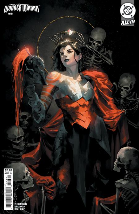 ABSOLUTE WONDER WOMAN #18 (Limit 2 Per Cover) (rel:03/25)~