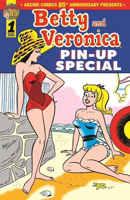 ARCHIE COMICS 85TH ANNIVERSARY PRESENTS (Limit 1 Per Cover) BETTY & VERONICA PIN UP SPECIAL #1 (ONE SHOT) (rel:03/25)~