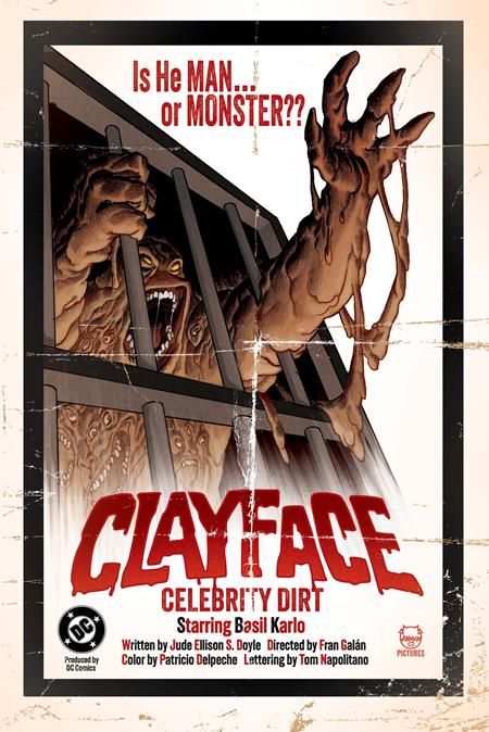 CLAYFACE CELEBRITY DIRT #1 (OF 6) (Limit 2 Per Cover) (rel:07/08)