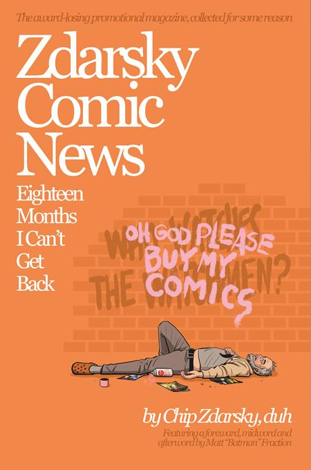 ZDARSKY COMIC NEWS EIGHTEEN MONTHS I CANT GET BACK TP (Limit 1 Per Cover) (rel:06/24)