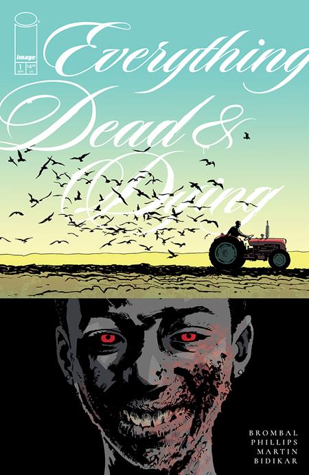 EVERYTHING DEAD & DYING #1 (OF 5) CVR D INC 1:25 SEAN PHILLIPS TRACTOR VAR (MR) (rel:09/03)