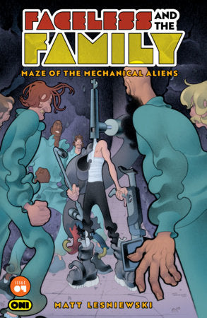 FACELESS AND THE FAMILY MAZE OF THE MECHANICAL ALIENS #4 (Limit 2 Per Cover) (rel:10/21)