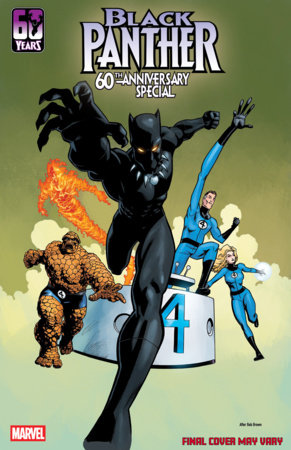 BLACK PANTHER 60TH ANNIVERSARY SPECIAL #1 (Limit 2 Per Cover) (rel:02/18)