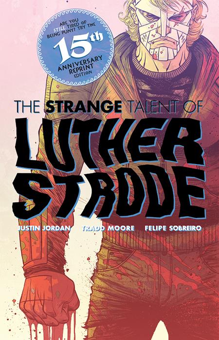 LUTHER STRODE #1 ANNIVERSARY EDITION (MR) (Limit 2 Per Cover) (rel:10/07)