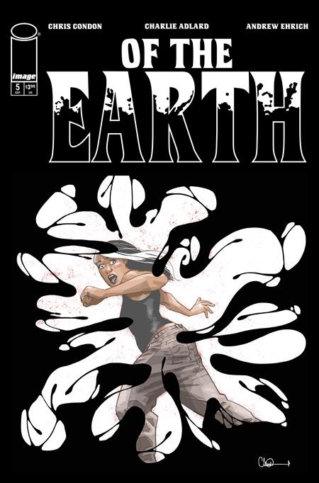 OF THE EARTH #5 (OF 6) (MR) (Limit 1 Per Cover) (rel:09/09)~
