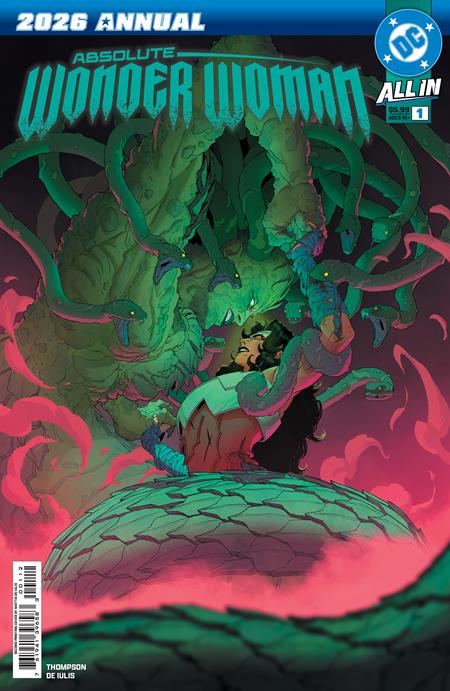 ABSOLUTE WONDER WOMAN ANNUAL 2026 #1 (ONE SHOT) Second Printing (Limit 2 Per Cover) (rel:04/15)~