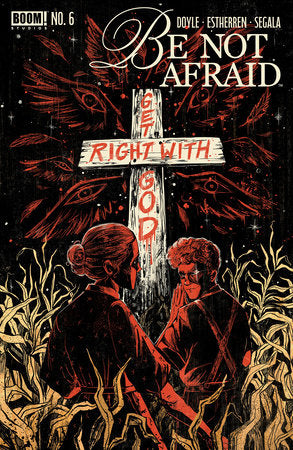 Be Not Afraid #6 (Limit 2 Per Cover) (rel:02/25)~