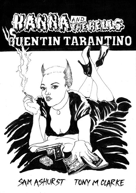 HANNA AND THE HELLS VS QUENTIN TARANTINO (ONE SHOT) (MR) (Limit 1 Per Cover) (rel:10/28)