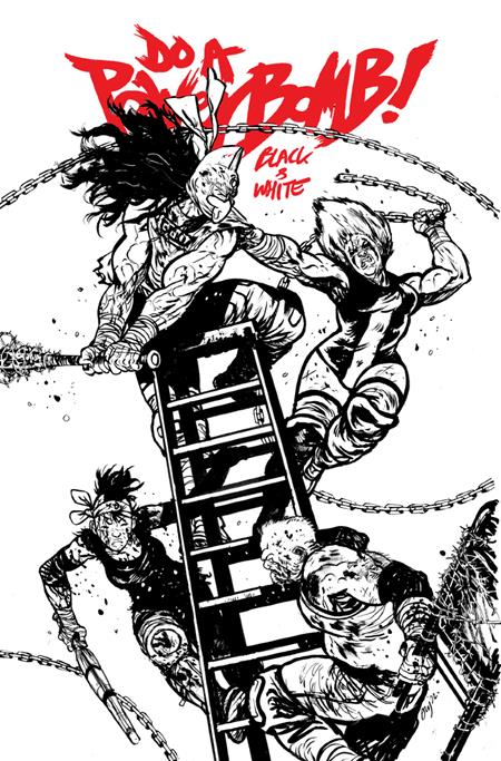 DO A POWERBOMB BLACK AND WHITE #3 (OF 3) (Limit 1 Per Cover) (rel:09/23)