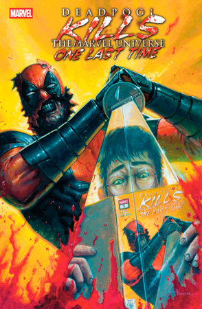 DEADPOOL KILLS THE MARVEL UNIVERSE ONE LAST TIME #5 (Limit 2 Per Cover) (rel:08/06)~