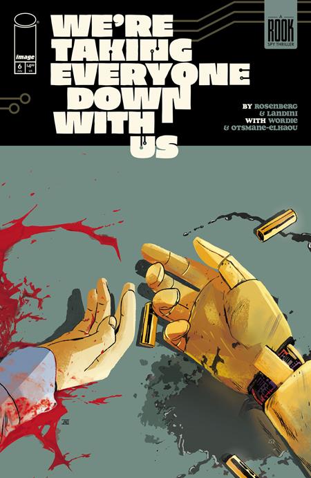 WERE TAKING EVERYONE DOWN WITH US #6 (OF 6) (MR) (Limit 2 Per Cover) (rel:11/05)