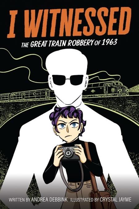 I WITNESSED THE GREAT TRAIN ROBBERY OF 1963 TP (Limit 2 Per Cover) (rel:03/18)
