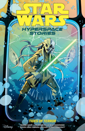 Star Wars: Hyperspace Stories--Tides of Terror TP (Limit 2 Per Cover) (rel:04/21)
